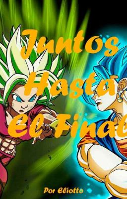 Juntos Hasta El Final(VegettoxKefla)