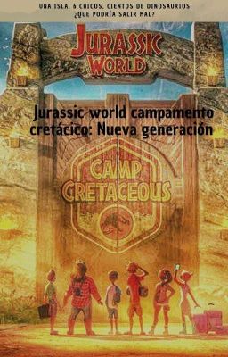 Jurassic World Campamento Cretácico: Nueva Generación