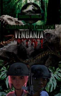 Jurassic World: Campamento Cretacico - VENGANZA