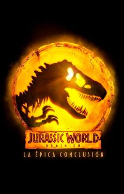 Jurassic World Dominion: La épica conclusión