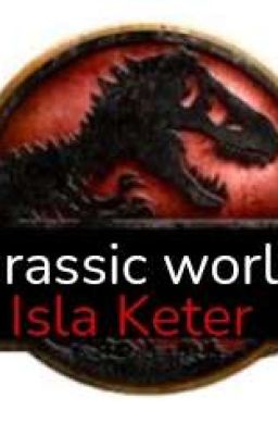 Jurassic world: Isla Keter 