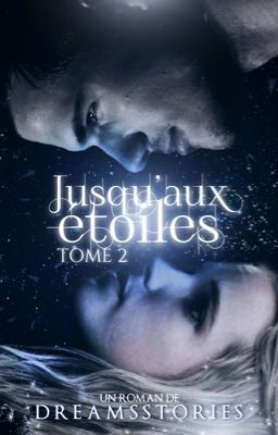 Jusqu'aux étoiles | TOME 2