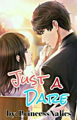 Just a Dare (Just A #4)SOON