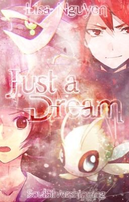 Just a Dream - Pokemon ♡Soulsilvershipping ♡