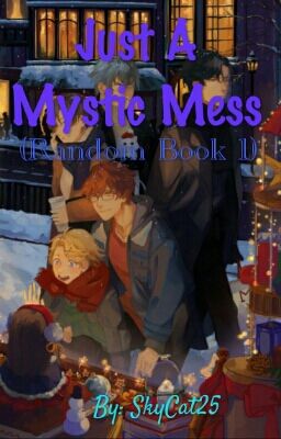 Just A Mystic Mess (Random And Art Book 1)