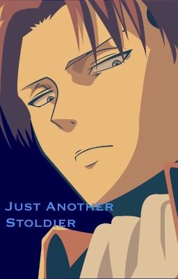 Just another soldier (Levi love story)