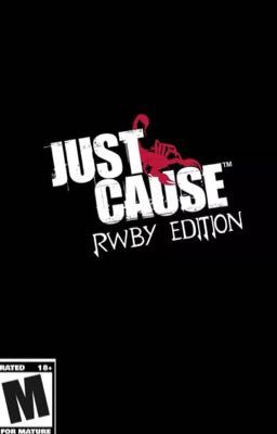 Just Cause: RWBY Edition