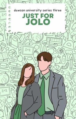 Just for Jolo (Dawson University Series #3)