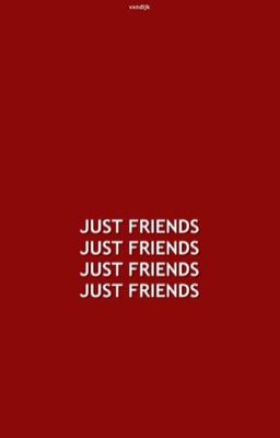 just friends