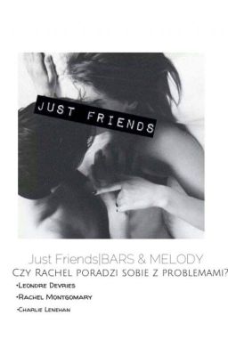 Just Friends |BARS & MELODY|