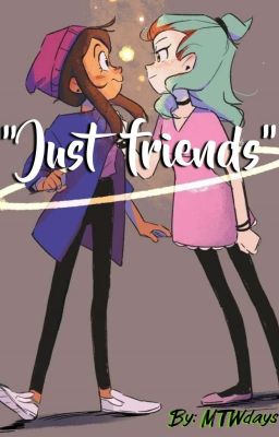 Just friends | Lumity | Highschool AU