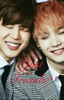 Just Friends?! (YoonMin)