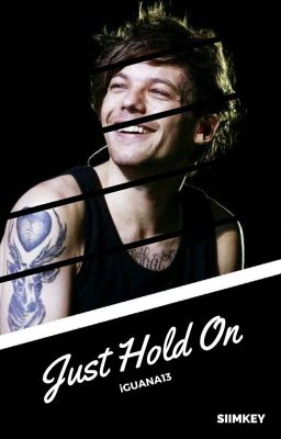 Just hold on // L.T