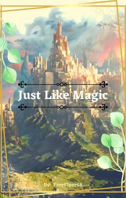 Just Like Magic