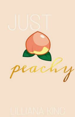 🍑 Just Peachy 🍑