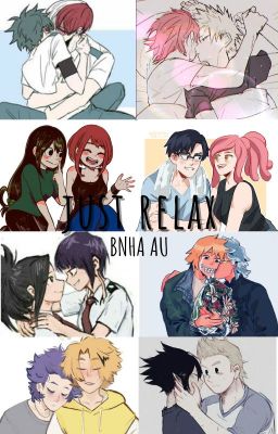 Just Relax (BNHA AU)