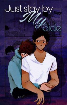 Just Stay By My Side [IwaOi]