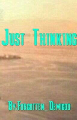 Just Thinking