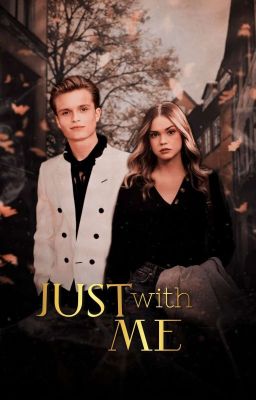 Just with Me //Tom Glynn-Carney//