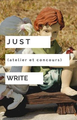 JUST WRITE  [FERMÉ]