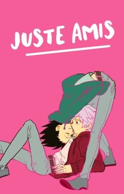 Juste Ami [Yaois- HxH] //Abandonné//