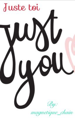 Juste toi