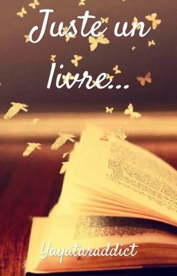 Juste un livre...