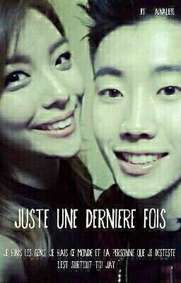 Juste une dernière fois [Jay Park ] 