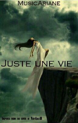 Juste une vie [SYTYCW] 