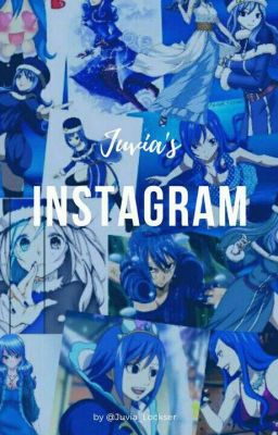 Juvia's Instagram 