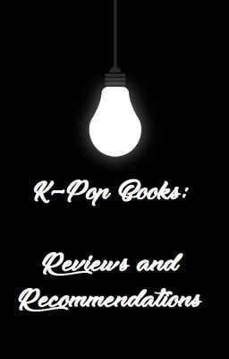 K-Pop Books : Reviews and Recommendations [Closed Temporarily]