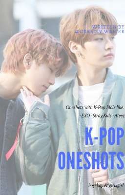 K-Pop Oneshots