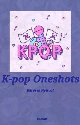 K-pop Oneshots