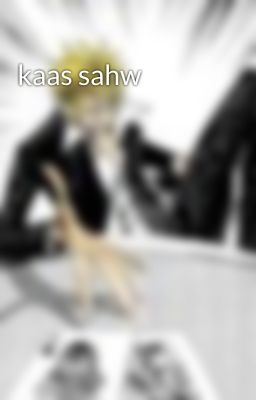 kaas sahw