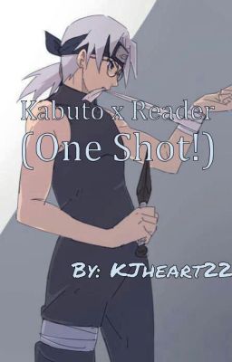 Kabuto x Reader (One Shot!)