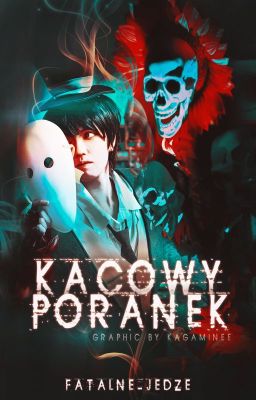 Kacowy Poranek