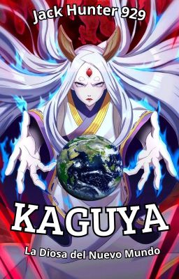 Kaguya, La Diosa del Nuevo Mundo