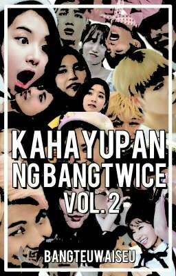 KAHAYUPAN NG BANGTWICE