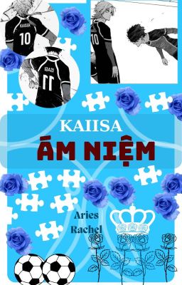 KAIISA| ÁM NIỆM