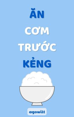 | KaiIsa | Ăn cơm trước kẻng