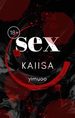 KaiIsa • sex