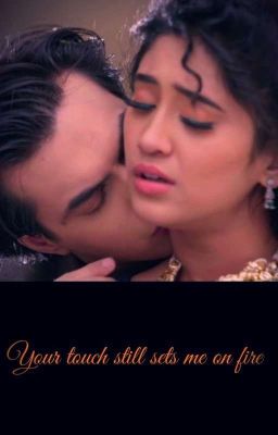 Kaira ff Your touch still sets me on fire 🔥🔥🔥 18+