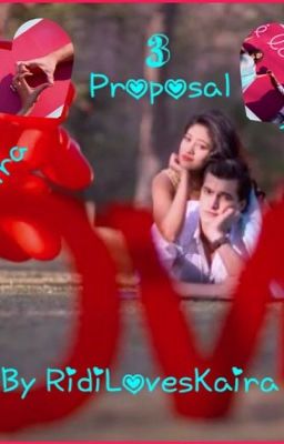 Kaira Proposal Anniversary 3...3 magical words(completed)