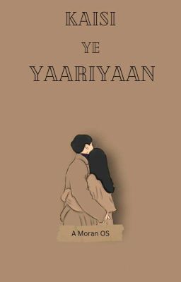 Kaisi Ye Yaariyaan 