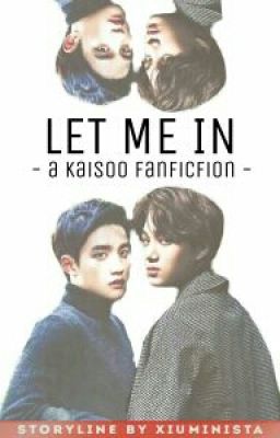 KaiSoo: Let Me In [Completed]