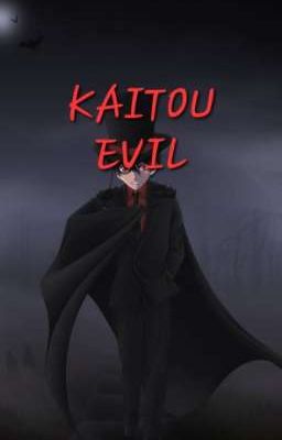 Kaitou Evil