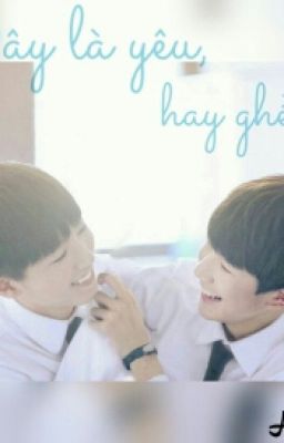 [KaiYuan] Đây là yêu, hay ghét?