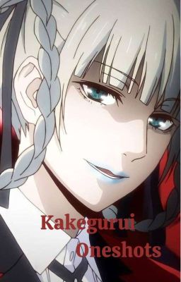 Kakegurui Oneshots