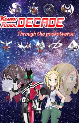 Kamen Rider Decade: A través del Pocketverso.