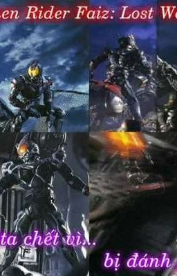 Kamen Rider Faiz : Lost World